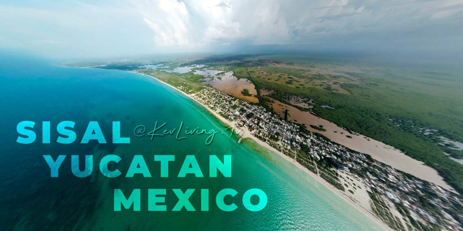 Why This Is the Right Time to Invest in Sisal, Yucatán